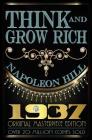 Think and Grow Rich: 1937 Original Masterpiece By Napoleon Hill Cover Image