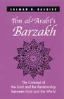 Ibn Al-'arabi's Barzakh: The Concept of the Limit and the Relationship Between God and the World Cover Image
