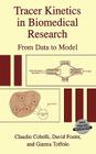 Tracer Kinetics in Biomedical Research: From Data to Model Cover Image