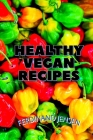 Healthy Vegan Recipes By Ferdinand Jensen Cover Image
