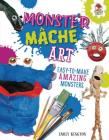 Monster Mâché Art By Emily Kington Cover Image