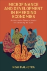 Microfinance and Development in Emerging Economies: An Alternative Financial Model for Advancing the Sdgs Cover Image