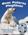Osos Polares Y Pingüinos: Un Libro de Comparación Y Contraste (Polar Bears and Penguins: A Compare and Contrast Book) (Compare and Contrast Books) By Katharine Hall Cover Image