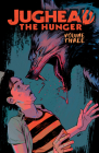 Jughead: The Hunger Vol. 3 (Judhead The Hunger #3) By Frank Tieri, Joe Eisma (Illustrator) Cover Image