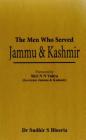 The Men Who Served Jammu & Kashmir By S. S. Bloeria Cover Image
