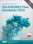 An Introduction to Solidworks Flow Simulation 2020 By John Matsson Cover Image