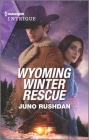 Wyoming Winter Rescue By Juno Rushdan Cover Image