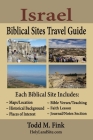 Israel Biblical Sites Travel Guide By Todd M. Fink Cover Image