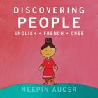Discovering People: English * French * Cree Cover Image