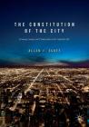 The Constitution of the City: Economy, Society, and Urbanization in the Capitalist Era Cover Image
