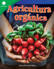 Agricultura Orgánica (Smithsonian Readers) Cover Image