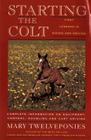 Starting The Colt By Mary Twelveponies Cover Image