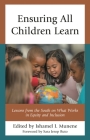 Ensuring All Children Learn: Lessons from the South on What Works in Equity and Inclusion By Ishmael I. Munene (Editor), Sara Jerop Ruto (Foreword by), Joyce Kinyanjui (Contribution by) Cover Image