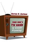 Your 1960s TV Guide to Estate Planning Cover Image