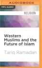 Western Muslims and the Future of Islam Cover Image