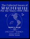 The Collected Issues of SPACECRAFTER for the Years: 1959-61: Spacecraft Research Association By Franky G. Miller Cover Image