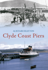 Clyde Coast Piers Cover Image