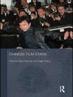 Chinese Film Stars (Routledge Contemporary China) By Mary Farquhar (Editor), Yingjin Zhang (Editor) Cover Image