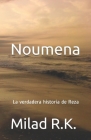 Noumena: La verdadera historia de Reza: Milad R.K. Cover Image