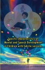Specific characteristics of Mental and Speech Development in Children with febrile seizures By Gaffarova Visola Cover Image