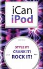 iCan iPod By Shelley O'Hara Cover Image