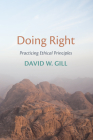 Doing Right By David W. Gill Cover Image