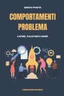 Comportamenti problema: capire, valutare e agire By Marco Pontis Cover Image