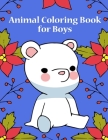 Animal Coloring Book for Boys: Christmas gifts with pictures of cute animals (Adventure Kids #6) By Creative Color Cover Image