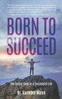 Born to Succeed By Varinder Mann Cover Image