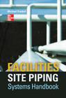 Facilities Site Piping Systems Handbook Cover Image