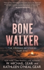 Bone Walker: A Native American Historical Mystery Series (Anasazi Mysteries #5) Cover Image
