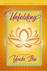 The Unfolding By Yashi Bin Cover Image