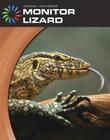 Monitor Lizard (21st Century Skills Library: Animal Invaders) By Barbara A. Somervill Cover Image