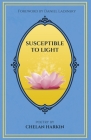 Susceptible to Light: Poetry by Chelan Harkin Cover Image