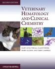 Veterinary Hematology and Clinical Chemistry By Mary Anna Thrall (Editor), Glade Weiser (Editor), Robin W. Allison (Editor) Cover Image