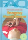 Frequently Asked Questions about Emergency Lifesaving Techniques (FAQ: Teen Life) By Greg Roza Cover Image