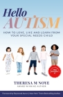 Hello Autism: How to Love, Like, and Learn from Your Special Needs Child Cover Image