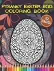 Pysanky Easter Egg Coloring Book: Mandala Of Eastern Europe Colouring Ukrainian Cut-Out Eggs For Children and Adults By Timo Publishing Cover Image