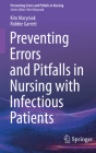 Preventing Errors and Pitfalls in Nursing with Infectious Patients Cover Image