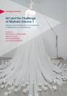 Art and the Challenge of Markets Volume 1: National Cultural Politics and the Challenges of Marketization and Globalization (Sociology of the Arts) Cover Image