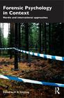 Forensic Psychology in Context: Nordic and International Approaches By P. a. Granhag (Editor) Cover Image