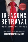 Treason & Betrayal: The Rise and Fall of Individual - 1 Cover Image
