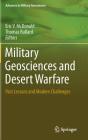 Military Geosciences and Desert Warfare: Past Lessons and Modern Challenges (Advances in Military Geosciences) Cover Image