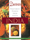 Dakshin: Vegetarian Cuisine from South India By Chandra Padmanabhan Cover Image