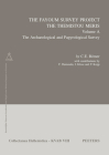 The Fayoum Survey Project: The Themistou Meris: Volume A: The Archaeological and Papyrological Survey By C. Romer Cover Image
