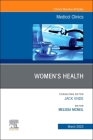 Women's Health, an Issue of Medical Clinics of North America: Volume 107-2 (Clinics: Internal Medicine #107) By Melissa McNeil Cover Image
