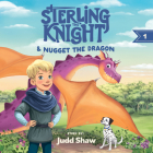 Sterling the Knight and Nugget the Dragon Cover Image