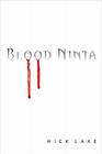 Blood Ninja By Nick Lake Cover Image