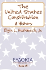 The United States Constitution: A History Cover Image