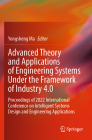 Advanced Theory and Applications of Engineering Systems Under the Framework of Industry 4.0: Proceedings of 2022 International Conference on Intellige Cover Image